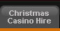 Christmas Casino Hire